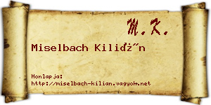 Miselbach Kilián névjegykártya